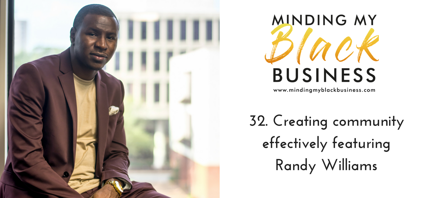 You are currently viewing 32. Creating community effectively featuring Randy Williams