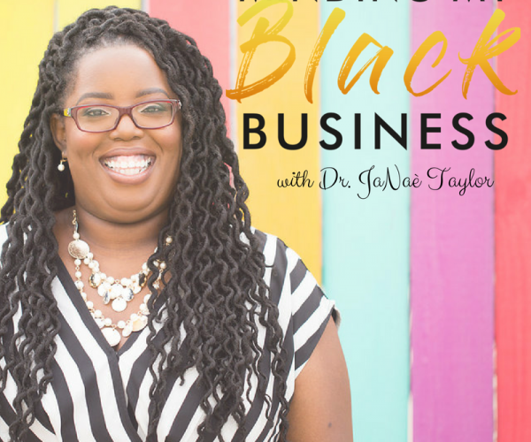 About the Minding My Black Business Movement and JaNaé Taylor 03